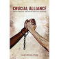 Crucial Alliance: African-Americans, Jews, and the Middle East Conundrum - Paperback