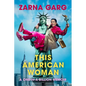 This American Woman: A One-In-A-Billion Memoir - Hardcover