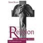 Religion in the Modern World: From Cathedrals to Cults - Paperback