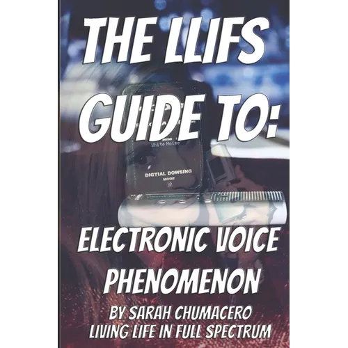 The LLIFS Guide To EVP - Paperback