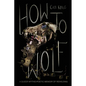 How To Wolf - Paperback