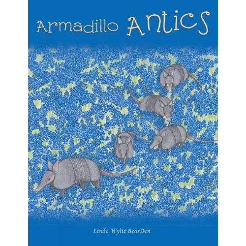 Armadillo Antics - Paperback