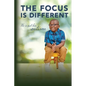 The Focus is Different: He is Not His Autism - Paperback