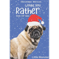 Would you rather game book: : Unique Christmas Edition: A Fun Family Activity Book for Boys and Girls Ages 6, 7, 8, 9, 10, 11, and 12 Years Old - - Paperback