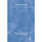 Taxing Choice: The Predatory Politics of Fiscal Discrimination - Paperback