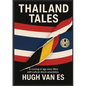 Thailand Tales: A coming of age story filled with cultural shock anecdotes - Paperback