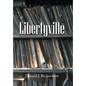 Libertyville - Hardcover