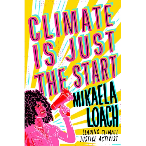 Climate Is Just the Start - Hardcover