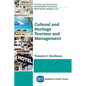 Cultural and Heritage Tourism and Management - Paperback