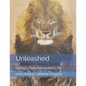 Unleashed: Living a Fully Integrated Life - Paperback