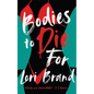 Bodies to Die for - Hardcover