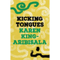 Kicking Tongues - Paperback