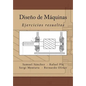 Diseño de Máquinas: Ejercicios resueltos - Paperback