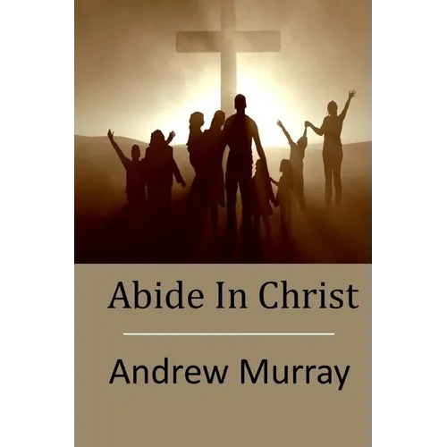 Abide In Christ - Paperback