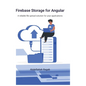 Firebase Storage for Angular: A reliable file upload solution for your applications - Hardcover
