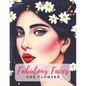 Fabulous Faces And Flowers: Faces Coloring Book For Adults - Paperback