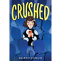 Crushed - Hardcover