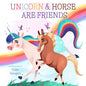Unicorn and Horse Are Friends - Board Book