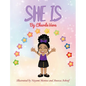 She Is - Hardcover