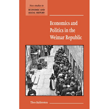 Economics and Politics in the Weimar Republic - Paperback
