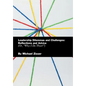 Leadership Dilemmas and Challenges: Reflections and Advice: Or, "Why I Do That?" - Hardcover