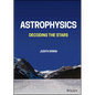 Astrophysics: Decoding the Stars - Hardcover