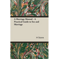 A Marriage Manual - A Practical Guide to Sex and Marriage - Hardcover