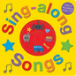 Sing-Along Songs with CD: With a Sing-Along Music CD [With CD (Audio)] - Board Book