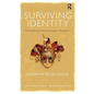 Surviving Identity: Vulnerability and the Psychology of Recognition - Paperback