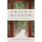 Grace's Window: Entering the Season of Prayer - Paperback