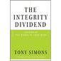 The Integrity Dividend - Hardcover