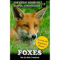 Foxes: The Sly Red Creatures - Paperback