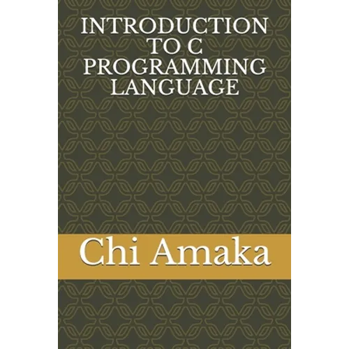 Introduction to C Programming Language - Paperback
