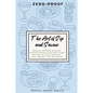 The Art of Sip and Savour: Zero-Proof: Mocktail and Non-Alcoholic Cocktail Recipes with Smart Food Pairings for Every Occasion: Easy, Elegant, and Zer - Paperback