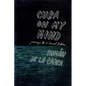 Cuba on My Mind: Journeys to a Severed Nation - Paperback