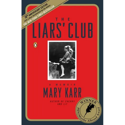 The Liars' Club: A Memoir - Paperback