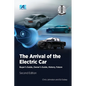 The Arrival of the Electric Car: Buyer's Guide, Owner's Guide, History, Future - Paperback