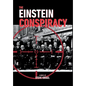The Einstein Conspiracy - Hardcover