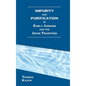 Impurity and Purification in Early Judaism and the Jesus Tradition - Hardcover