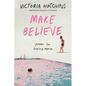Make Believe: Poems for Hoping Again - Paperback