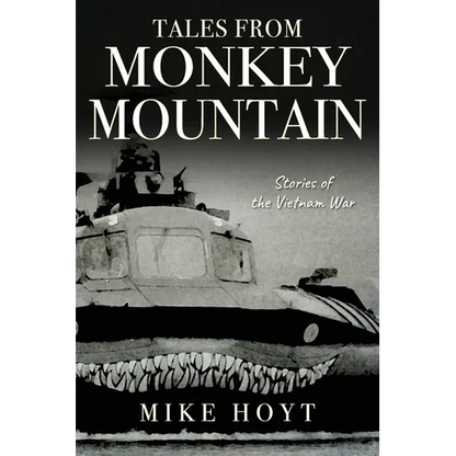 Tales from Monkey Mountain: Stories of the Vietnam War - Paperback