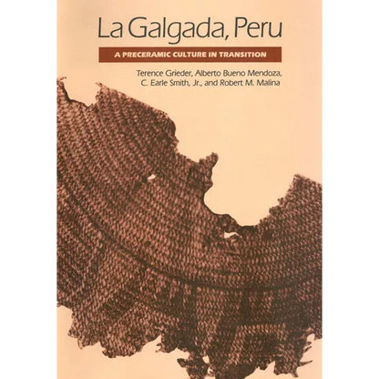 La Galgada, Peru: A Preceramic Culture in Transition - Paperback