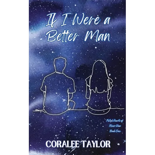 If I Were A Better Man - Paperback