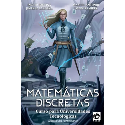 Matemáticas Discretas: Curso para Universidades Tecnológicas - Paperback