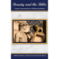 Beauty and the Bible: Toward a Hermeneutics of Biblical Aesthetics. - Hardcover