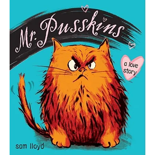 Mr. Pusskins: A Love Story - Hardcover