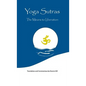 Yoga Sutras: The Means to Liberation - Hardcover