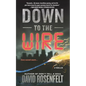 Down to the Wire - Paperback