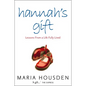 Hannah's Gift: Lessons from a Life Fully Lived - Paperback