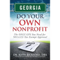 Georgia Do Your Own Nonprofit: The ONLY GPS You Need for 501c3 Tax Exempt Status - Paperback
